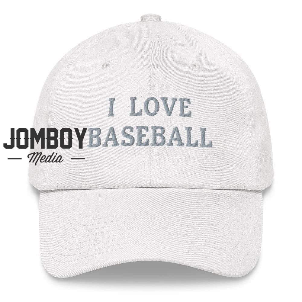 I Love Baseball Dad Hat White