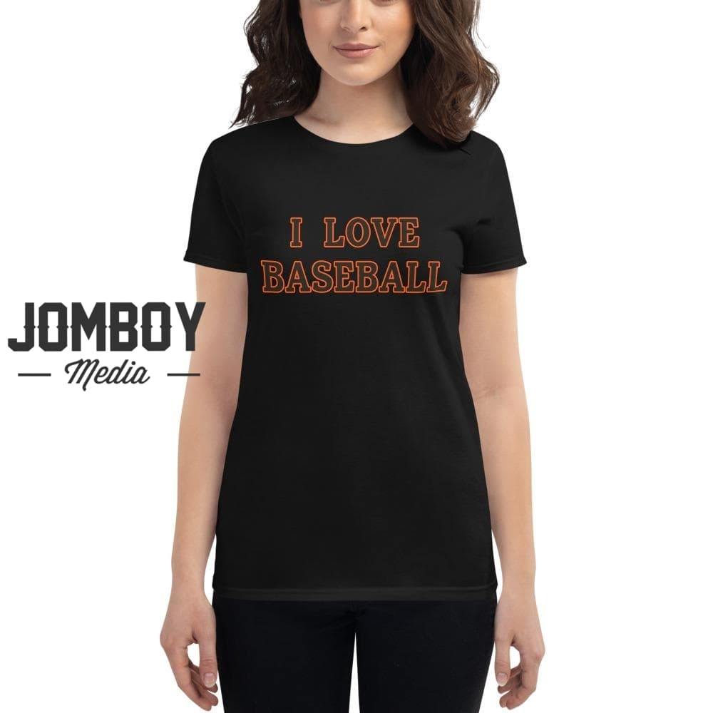 I Love Baseball | Giants | Women's T-Shirt - Jomboy Media