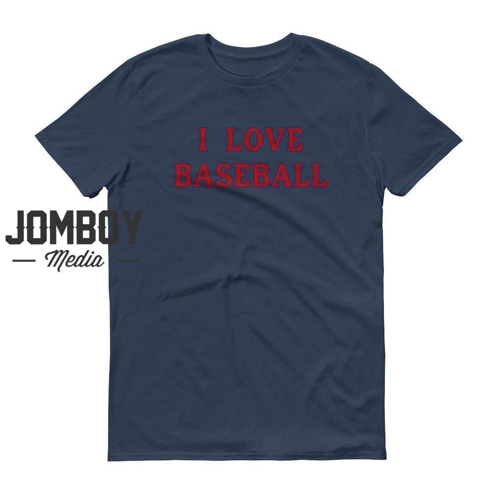 I Love Baseball | Nationals | T-Shirt - Jomboy Media