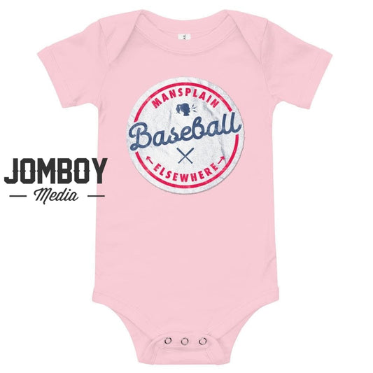 Mansplain Baseball Elsewhere | Baby Onesie - Jomboy Media