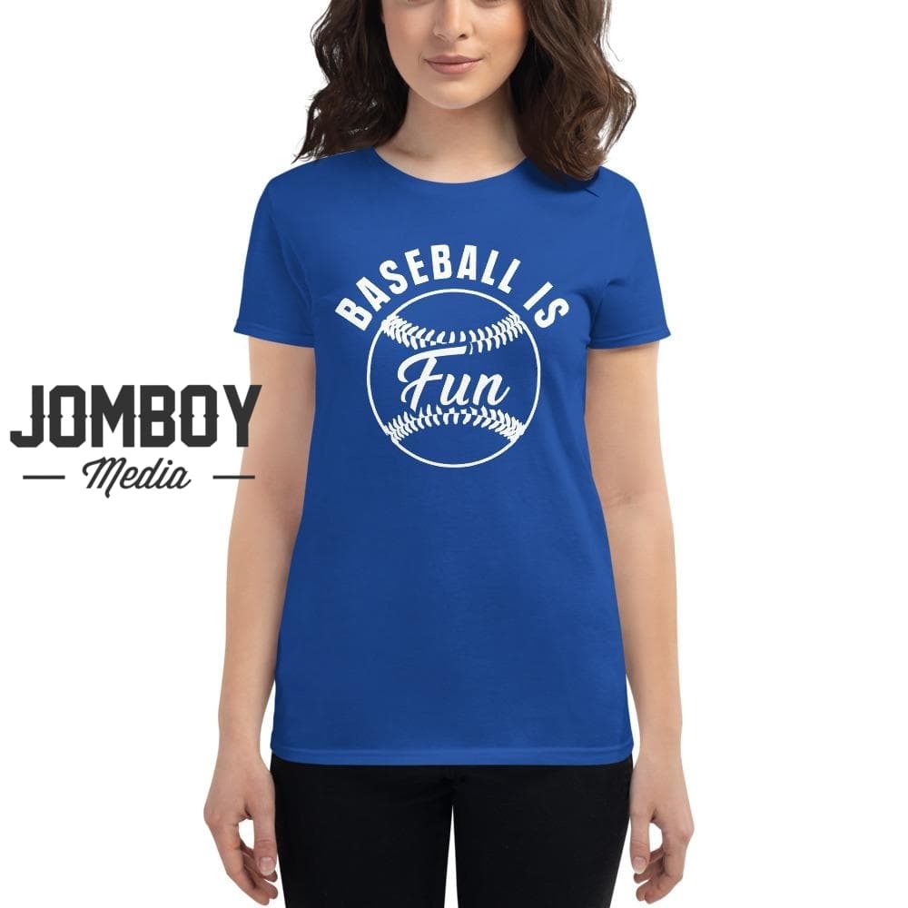 Baseball Is Fun | Women's T-Shirt - Jomboy Media