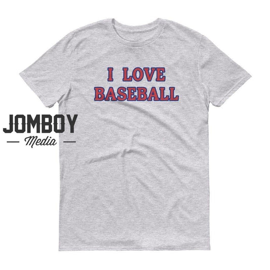 I Love Baseball | Cubs | T-Shirt - Jomboy Media