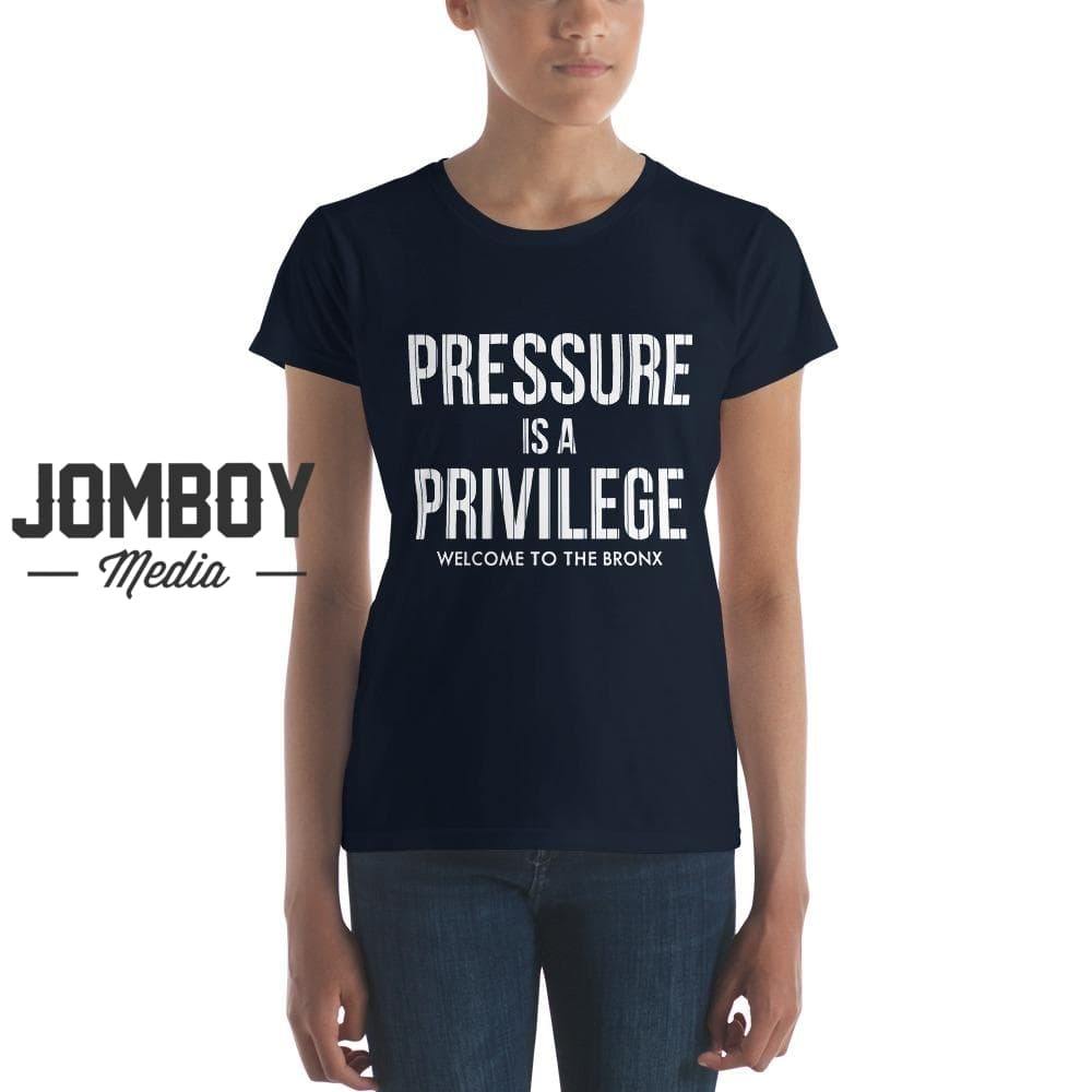 Pressure Is A Privilege | Women's T-Shirt - Jomboy Media