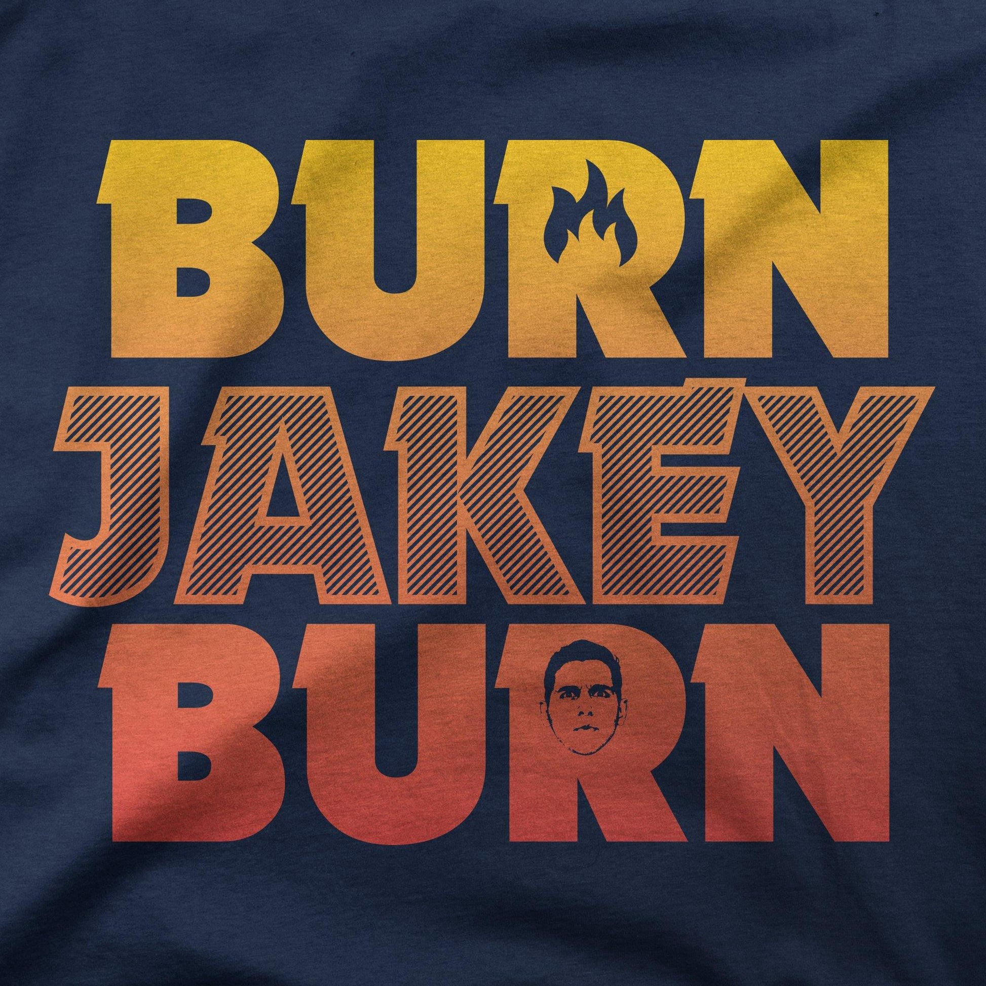 BURN JAKEY BURN | T-Shirt - Jomboy Media