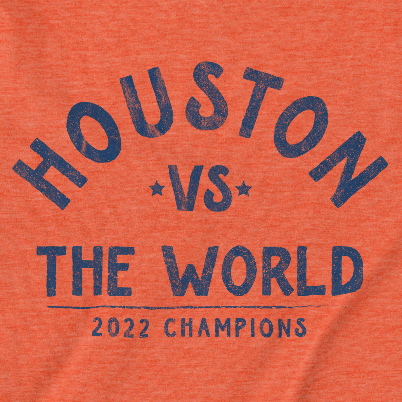 Houston vs. The World | T-Shirt