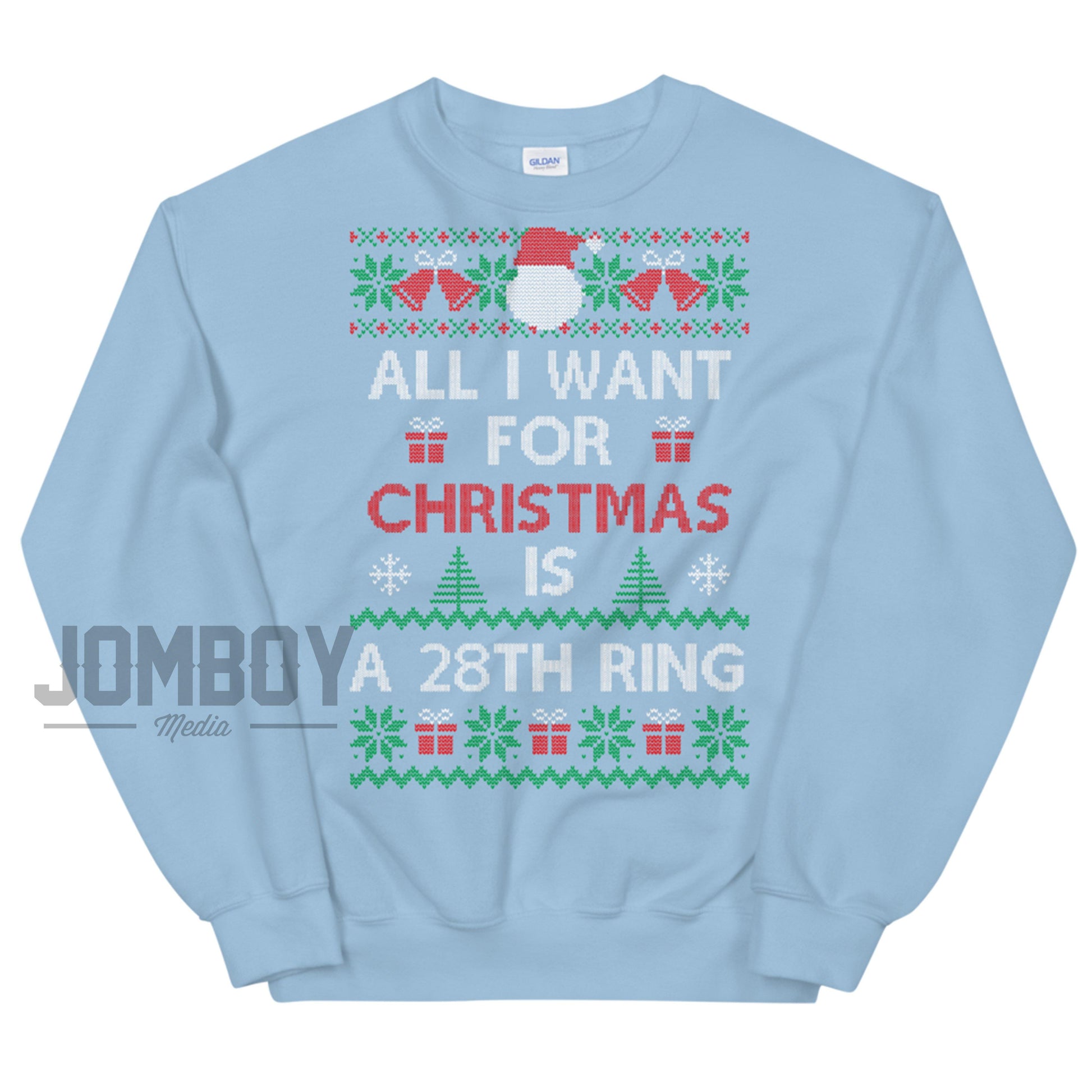 All I Want For Christmas Is A 28th Ring | Holiday Sweater - Jomboy Media