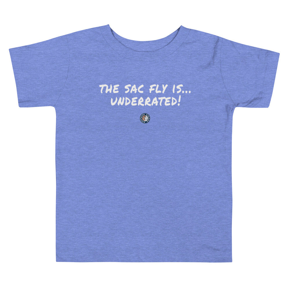 The Sac Fly Is Underrated | Toddler Tee