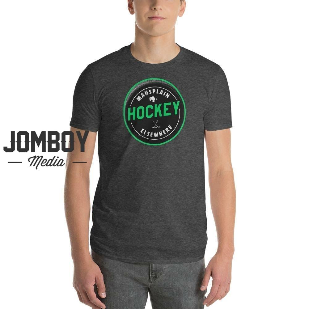 Mansplain Hockey Elsewhere | T-Shirt - Jomboy Media