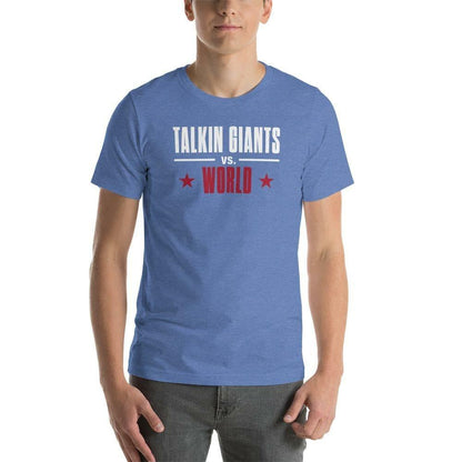 Talkin' Giants vs. The World | T-Shirt | Justin - Jomboy Media