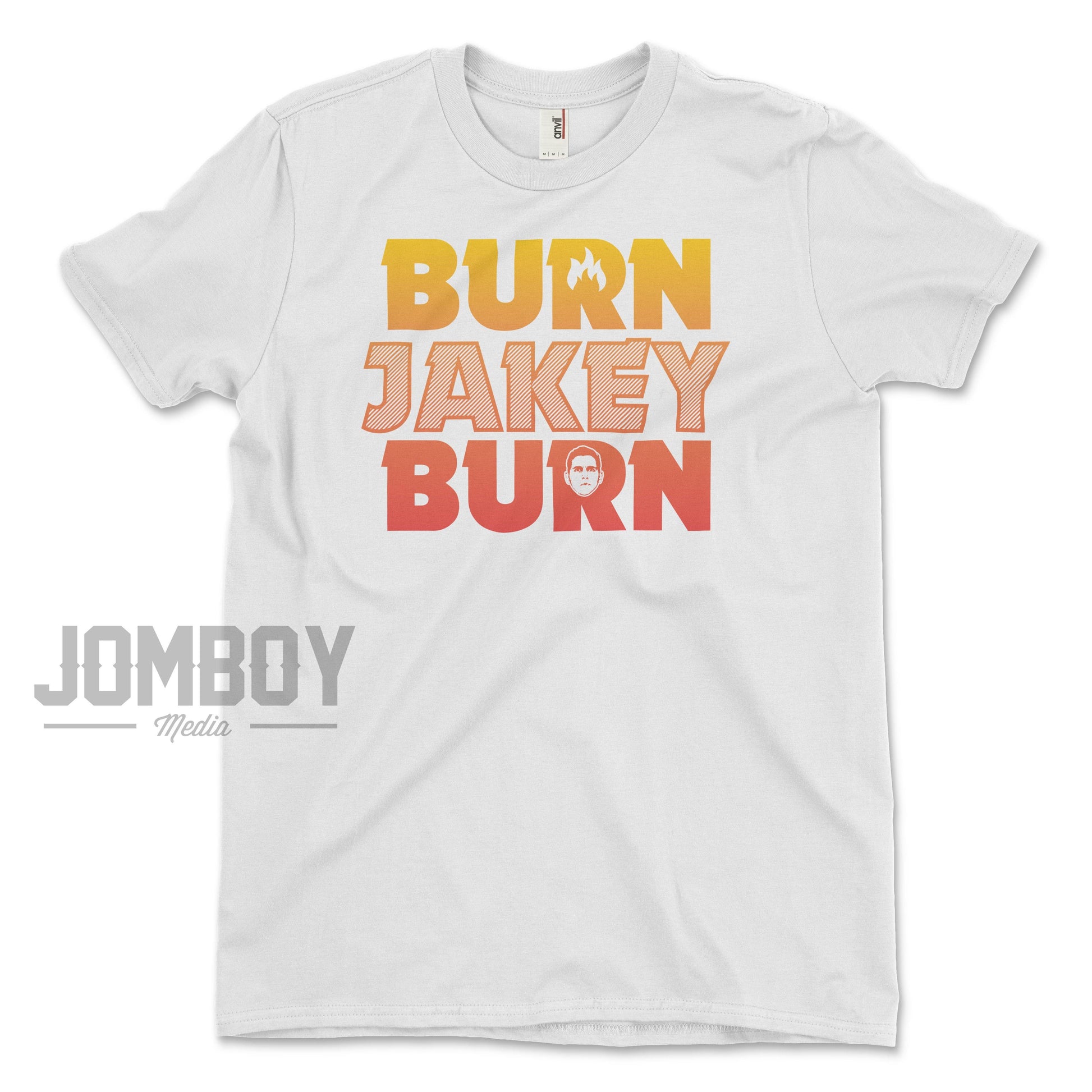 BURN JAKEY BURN | T-Shirt - Jomboy Media