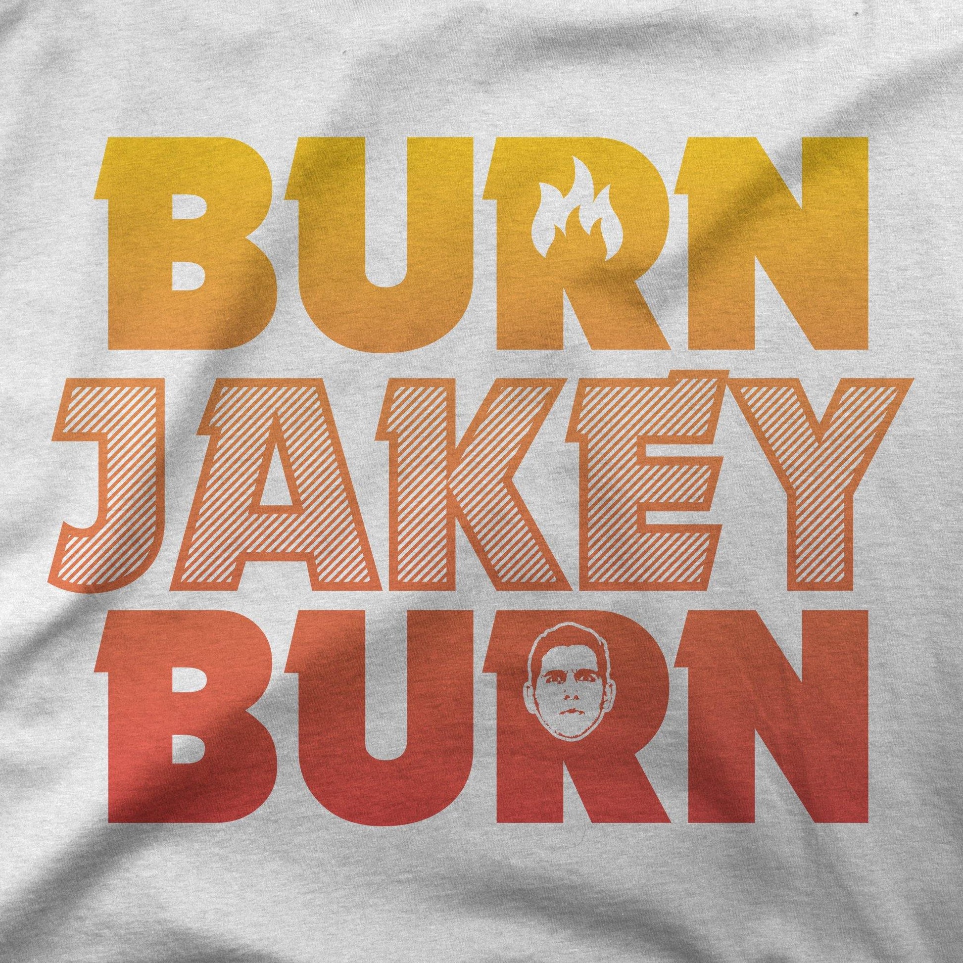 BURN JAKEY BURN | T-Shirt - Jomboy Media