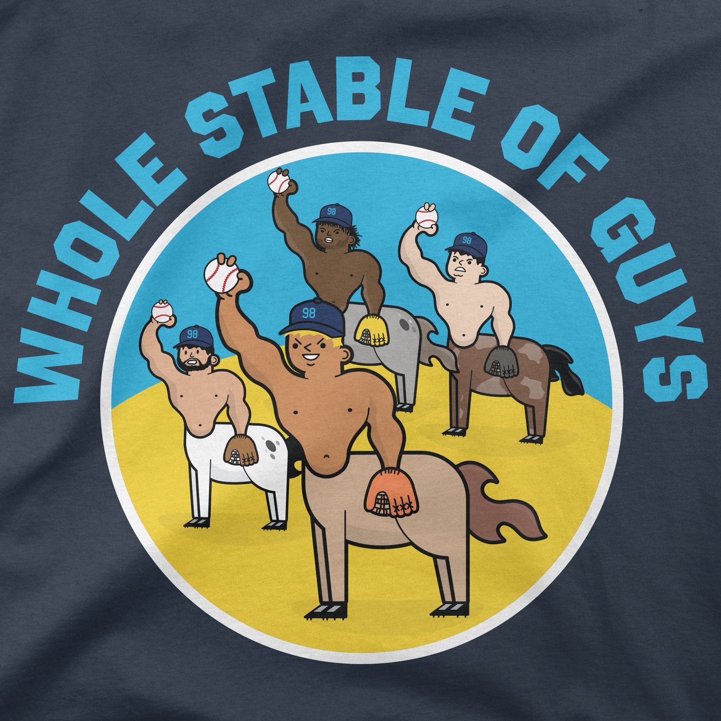 Whole Stable Of Guys | T-Shirt