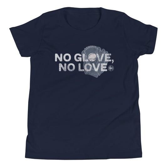 No Glove, No Love | Youth T-Shirt